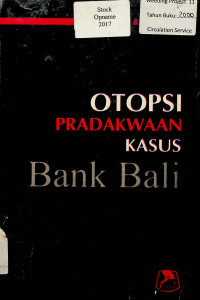 OTOPSI PRADAKWAAN KASUS: Bank Bali