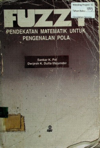 FUZZY: PENDEKATAN MATEMATIK UNTUK PENGENALAN POLA