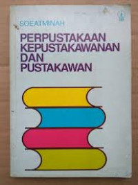 PERPUSTAKAAN KEPUSTAKAWANAN DAN PERPUSTAKAAN