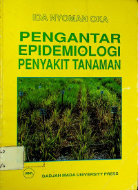 PENGANTAR EPIDEMIOLOGI PENYAKIT TANAMAN