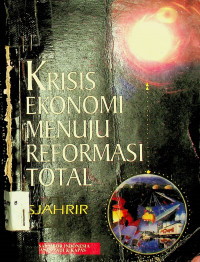 KRISIS EKONOMI MENUJU REFORMASI TOTAL