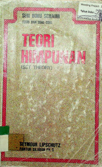 TEORI HIMPUNAN (SET THEORY): TEORI DAN SOAL-SOAL