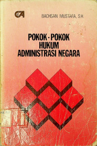 POKOK-POKOK HUKUM ADMINISTRASI NEGARA INDONESIA