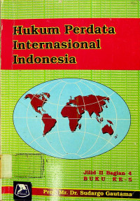 Hukum Perdata Internasional Indonesia,  Jilid II Bagian 4 BUKU KE–5
