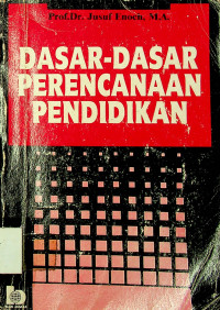 DASAR- DASAR PERENCANAAN PENDIDIKAN