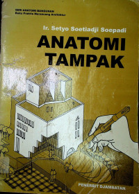 ANATOMI TAMPAK: SERI ANATOMI BANGUNAN