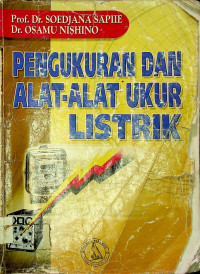 PENGUKURAN DAN ALAT-ALAT UKUR LISTRIK