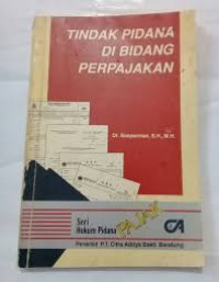 TINDAK PIDANA DI BIDANG PERPAJAKAN