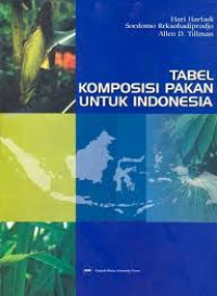 TABEL KOMPOSISI PAKAN UNTUK INDONESIA