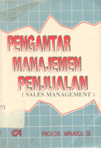 PENGANTAR MANAJEMEN PENJUALAN (SALES MANAGEMENT)