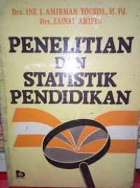 PENELITIAN DAN STATISTIK PENDIDIKAN