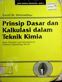 Prinsip Dasar dan Kalkulasi dalam Teknik Kimia Jilid 2