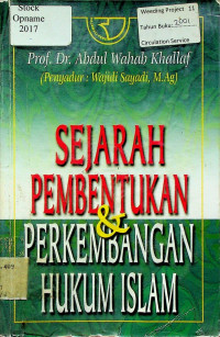 SEJARAH PEMBENTUKAN & PERKEMBANGAN HUKUM ISLAM