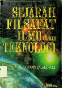 SEJARAH FILSAFAT ILMU dan TEKNOLOGI