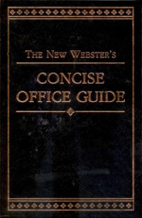 THE NEW WEBSTER'S : CONCISE OFFICE GUIDE