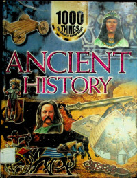 1000 THINGS YOU SHOULD KNOW ABOUT ANCIENT HISTORY