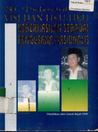 VISI DAN LIKU-LIKU KEBERHASILAN SEBAGAI PENGUSAHA NASIONAL