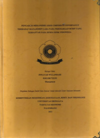 PENGARUH MEKANISME GOOD CORPORATE GOVERNANCE TERHADAP MANAJEMEN LABA PADA PERUSAHAAN BUMN YANG TERDAFTAR PADA BURSA EFEK INDONESIA