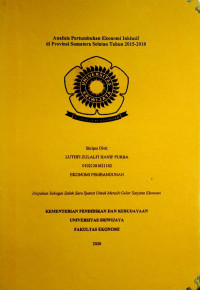 ANALISIS PERTUMBUHAN EKONOMI INKLUSIF DI PROVINSI SUMATERA SELATAN TAHUN 2015-2018