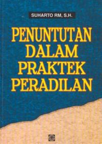 PENUNTUN DALAM PRAKTEK PERADILAN