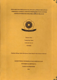 PENGARUH MATERIALITAS SALAH SAJI LAPORAN KEUANGAN TERHADAP LAPORAN AUDITOR INDEPENDEN PADA KANTOR AKUNTAN PUBLIK DI SUMATERA BAGIAN SELATAN