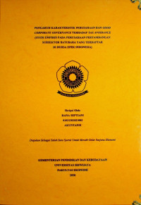 PENGARUH KARAKTERISTIK PERUSAHAAN DAN GOOD CORPORATE GOVERNANCE TERHADAP TAX AVOIDANCE (STUDI EMPIRIS PADA PERUSAHAAN PERTAMBANGAN SUBSEKTOR BATUBARA YANG TERDAFTAR DI BURSA EFEK INDONESIA)