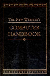 THE NEW WEBSTER'S : COMPUTER HANDBOOK