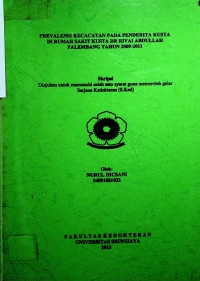 PREVALENSI KECACATAN PADA PENDERITA KUSTA DI RUMAH SAKIT KUSTA DR RIVAI ABDULLAH PALEMBANG TAHUN 2009-2011