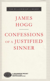 CONFESSIONS OF A JUSTIFIED SINNER