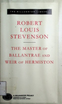 THE MASTER OF BALLANTRAE AND WEIR OF HERMISTON