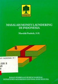 MASALAH MONEY LAUDRING DI INDONESIA