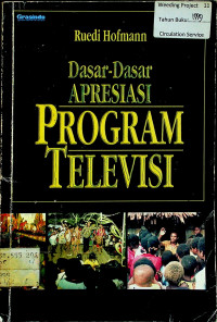 Dasar - dasar APRESIASI PROGRAM TELEVISI