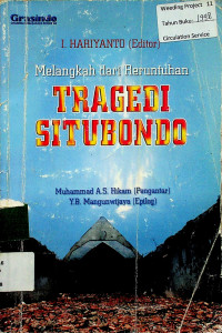 Melangkah dari Reruntuhan TRAGEDI SITUBONDO