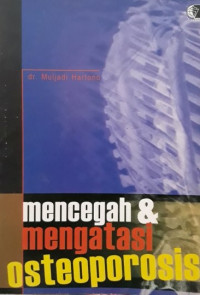 mencegah & mengatasi osteoporosis