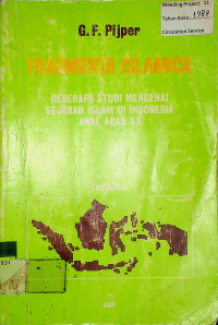 FRAGMENTA ISLAMICA : BEBERAPA STUDI MENGENAI SEJARAH ISLAM DI INDONESIA AWAL ABAD XX