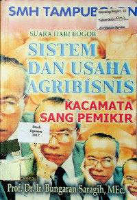 SUARA DARI BOGOR : SISTEM DAN USAHA AGRIBISNIS : KACAMATA SANG PEMIKIR