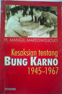 Kesaksian tentang BUNG KARNO 1945-1967