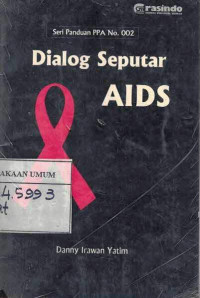 Seri Panduan PPA No. 002: Dialog Seputar AIDS