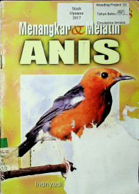 Menangkar & Melatih ANIS