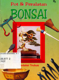 Pot dan Peralatan BONSAI