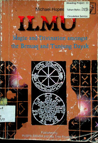 ILMU: Magic and Divination amongst the Benuaq and Tunjung Dayak