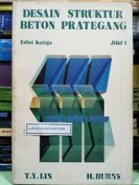 DESAIN STRUKTUR BETON PRATEGANG Jilid I