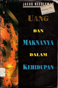 UANG Dan MAKNANYA Dalam KEHIDUPAN