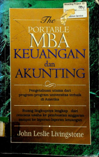 The PORTABLE MBA KEUANGAN dan AKUNTING: Pengetahuan utama dari program-program universitas terbaik di Amerika