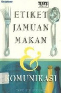 ETIKET JAMUAN MAKAN & KOMUNIKASI