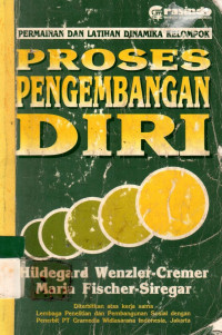 PERMAINAN DAN LATIHAN DINAMIKA KELOMPOK: PROSES PENGEMBANGAN DIRI