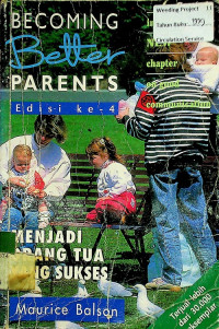 BECOMING Better PARENTS: MENJADI ORANG TUA YANG SUKSES, Edisi Ke-4