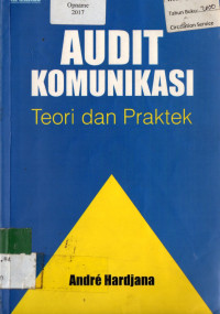 AUDIT KOMUNIKASI: Teori dan Praktek