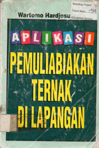 APLIKASI PEMULIABIAKAN TERNAK DI LAPANGAN