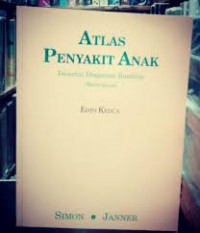 ATLAS PENYAKIT ANAK :  Disertai Diagnosis Banding (Berwarna), EDISI KEDUA